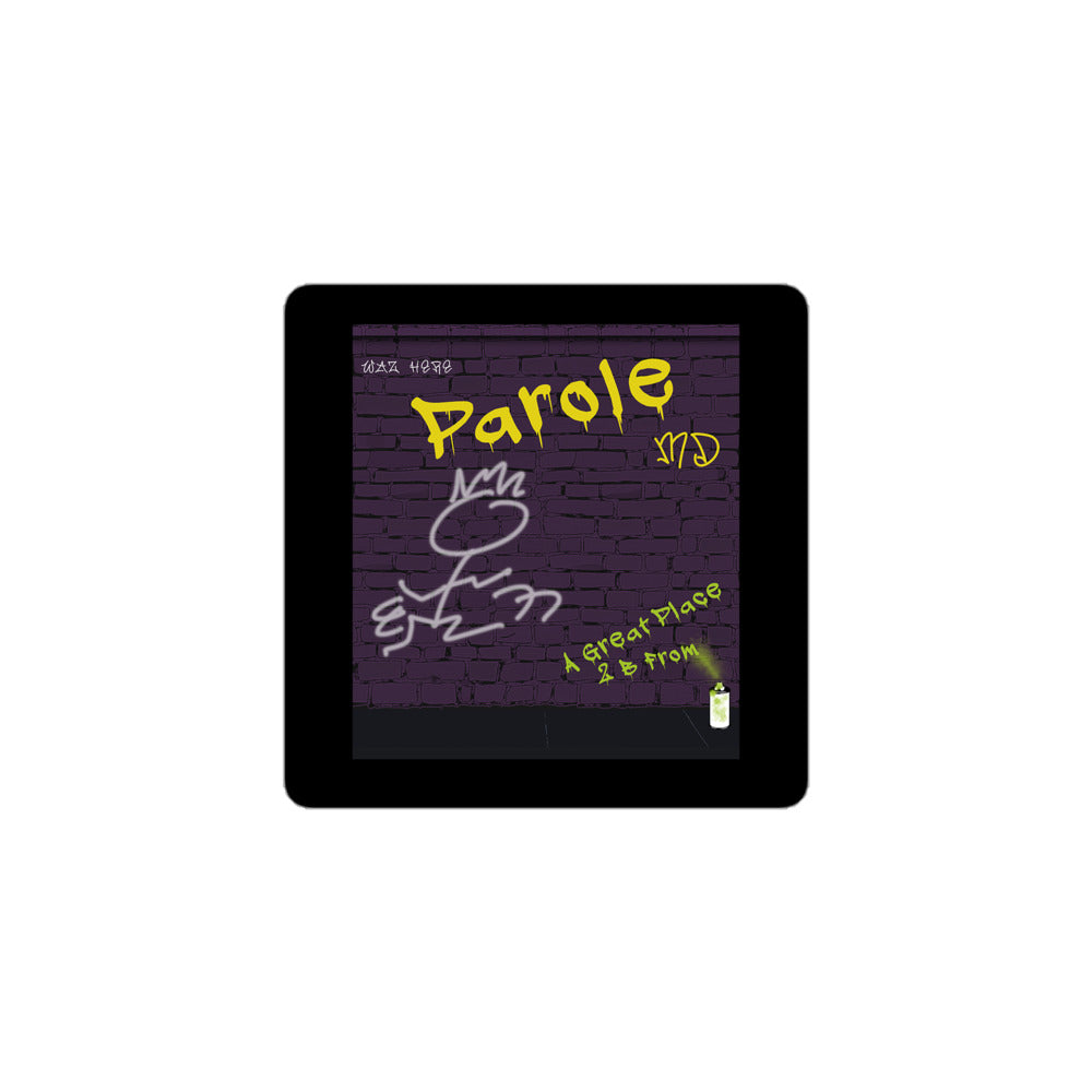 Graffiti Sticker Maryland Parole