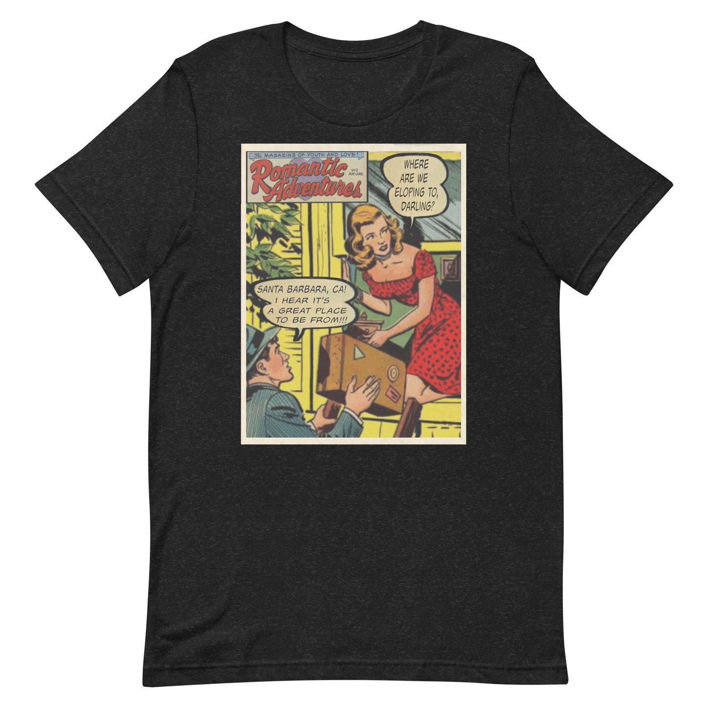 Runaway Romance T-Shirt California Santa Barbara