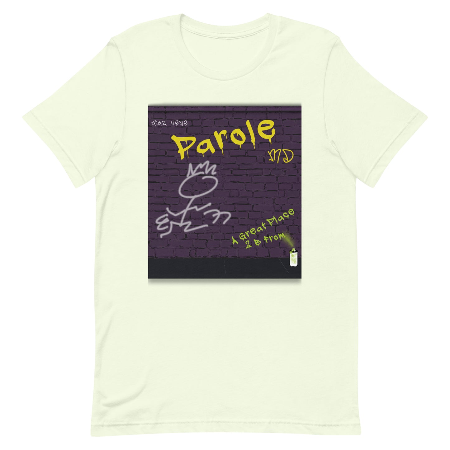 Graffiti T-Shirt Maryland Parole