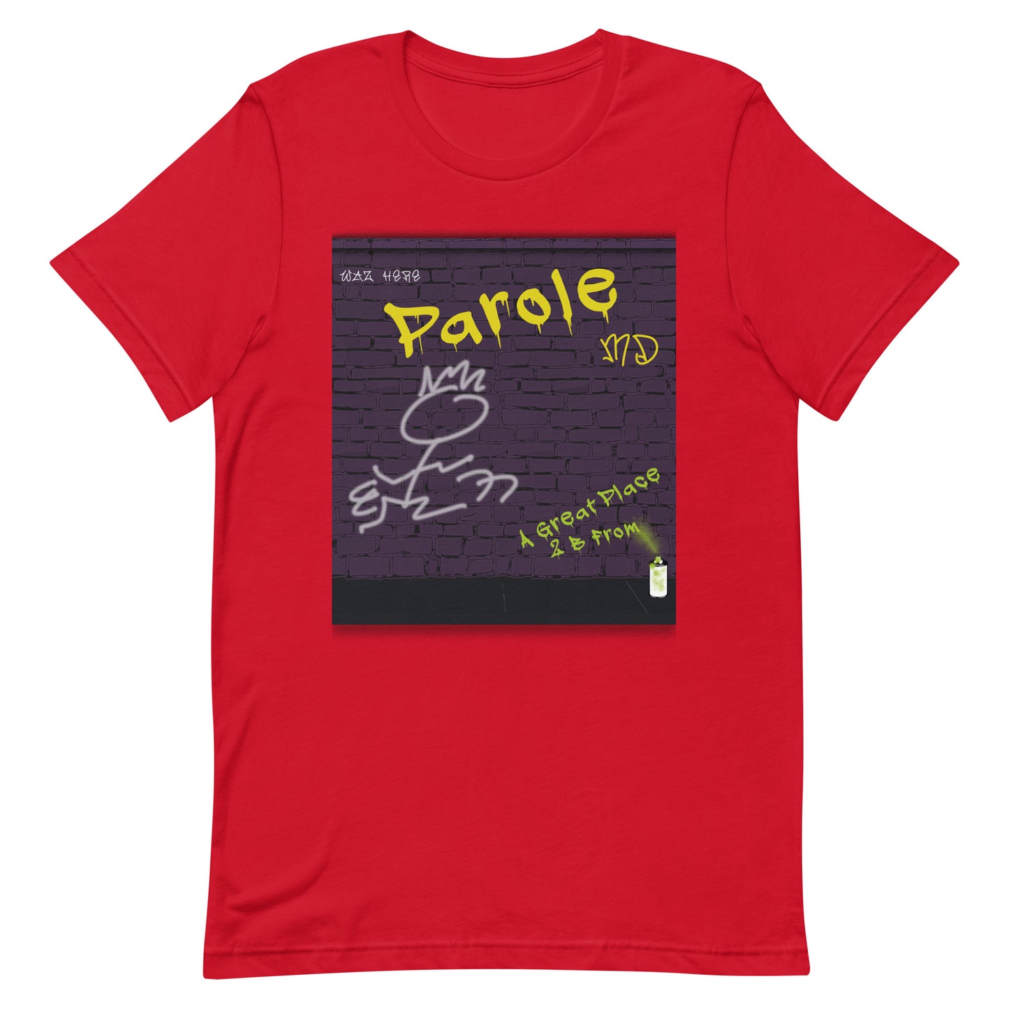 Graffiti T-Shirt Maryland Parole