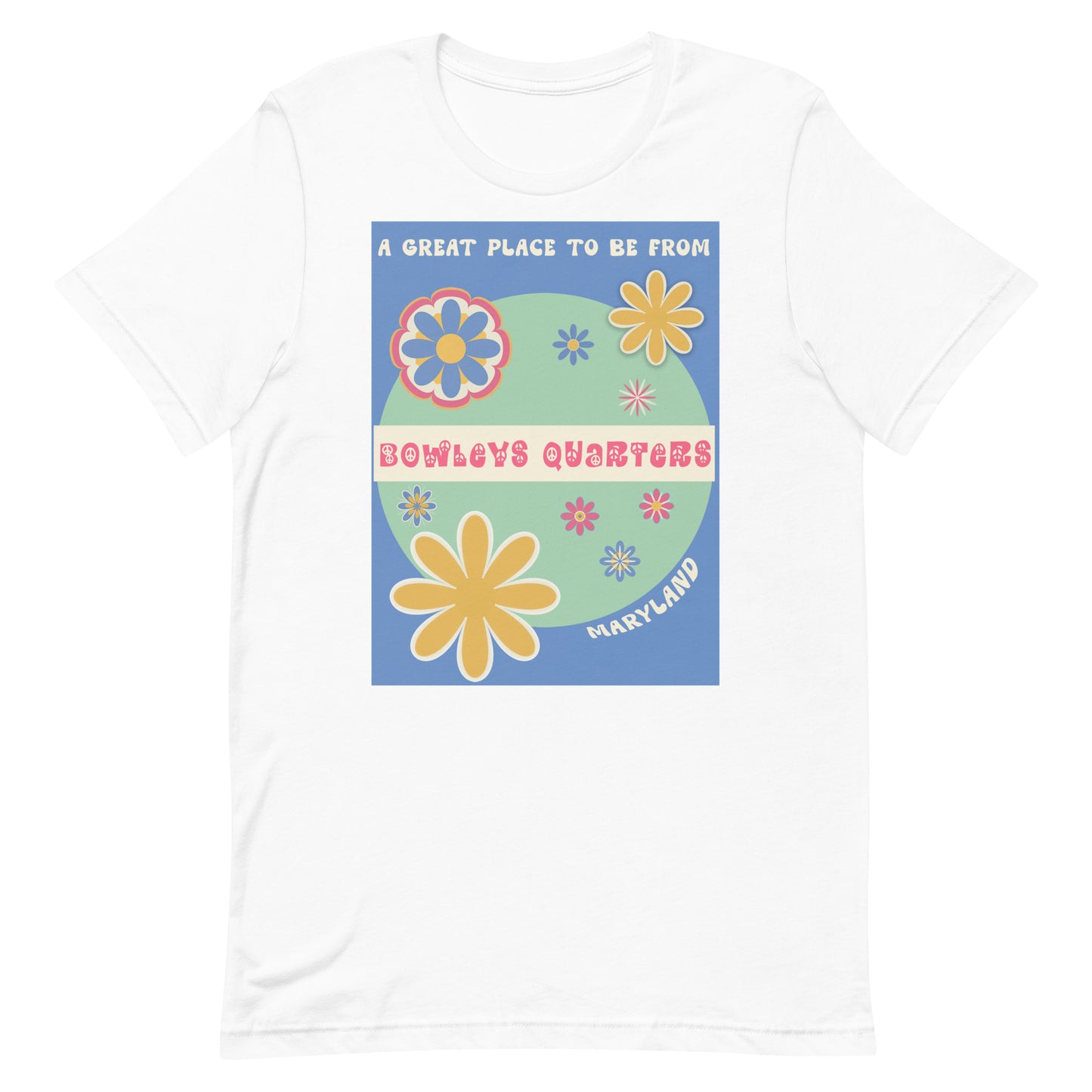 Flower Power T-Shirt Maryland Bowleys Quarters